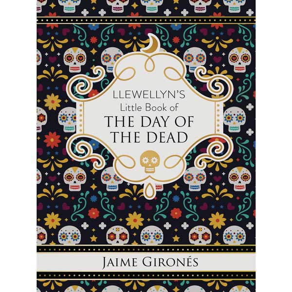 Llewellyn's Little Book of the Day of the Dead