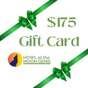 $175 Gift Card from Howl at the Moon Gems