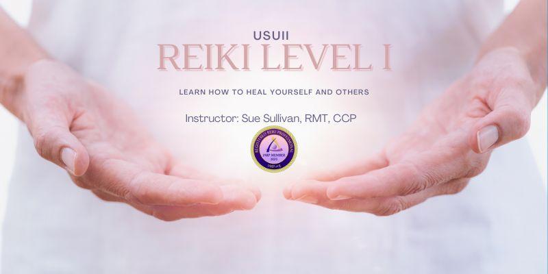 Usui Reiki Level 1 Class