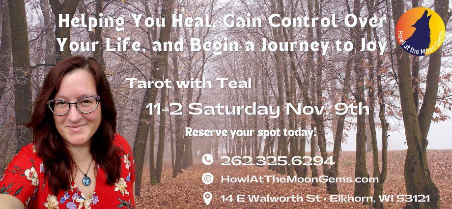 Tarot Readings with Teal on Nov 9th