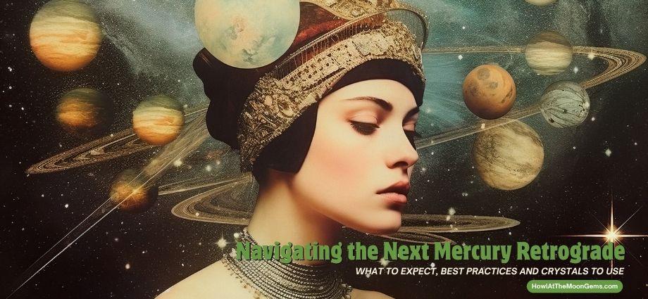 Navigating the Mercury Retrograde