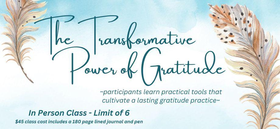 The Power of Gratitude