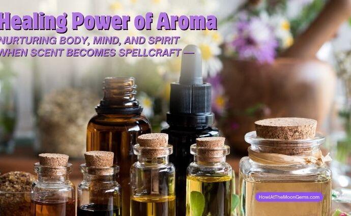 Healing Power of Aroma