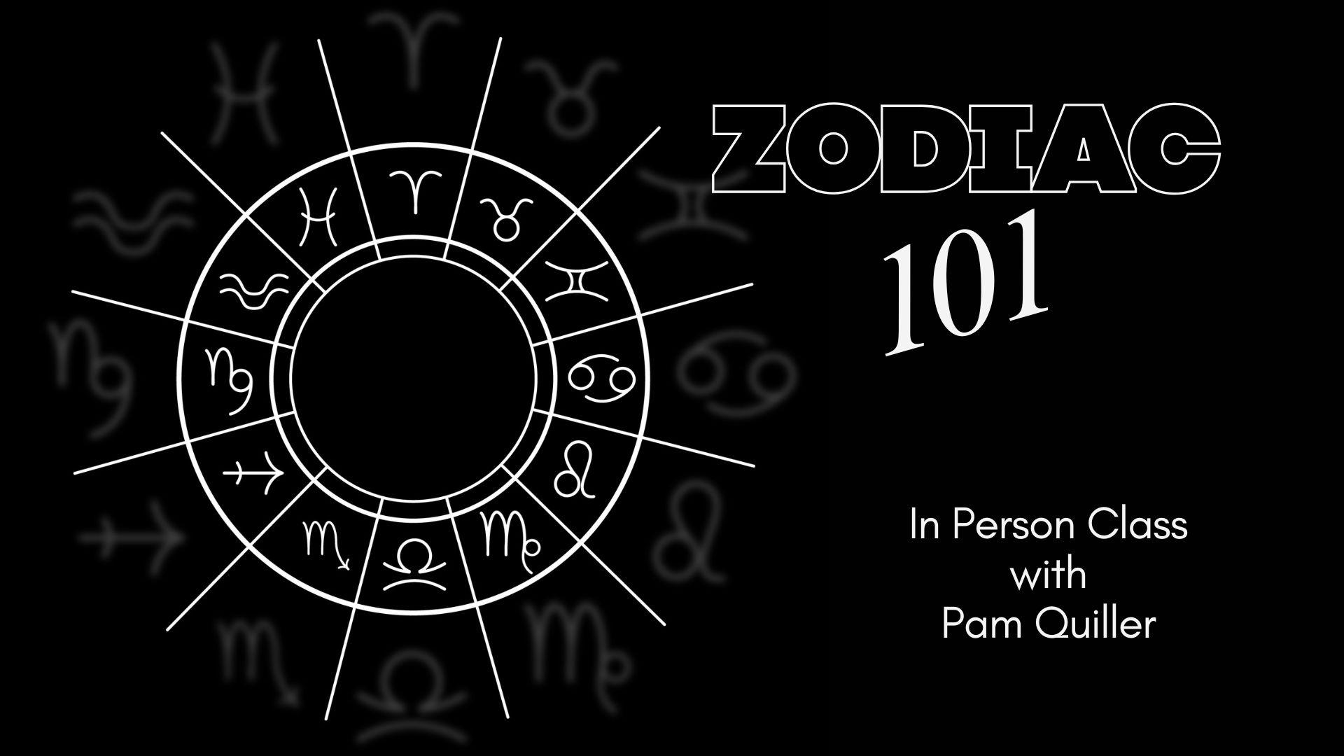 Zodiac 101 Class
