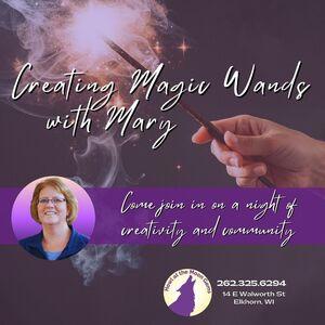 Wand making class with Mary