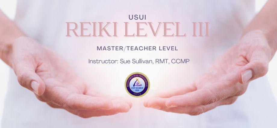 Reiki 3 Master-Teacher Class