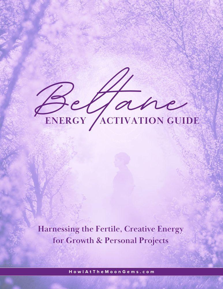 Beltane Energy Activation Guide