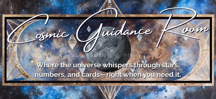 Cosmic Guidance Room