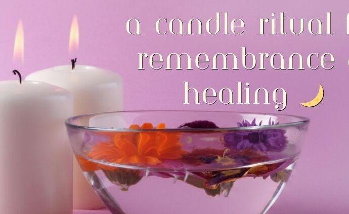 Remembrance Candle Ritual