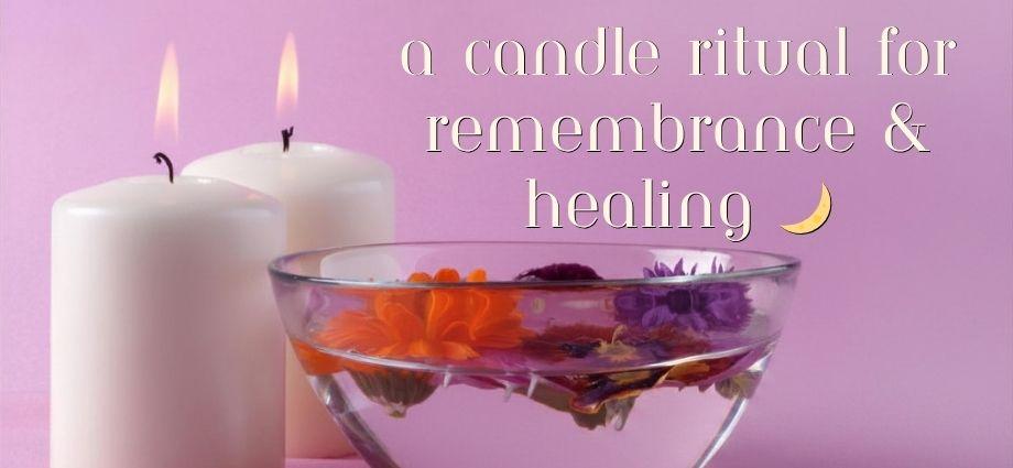 Remembrance Candle Ritual