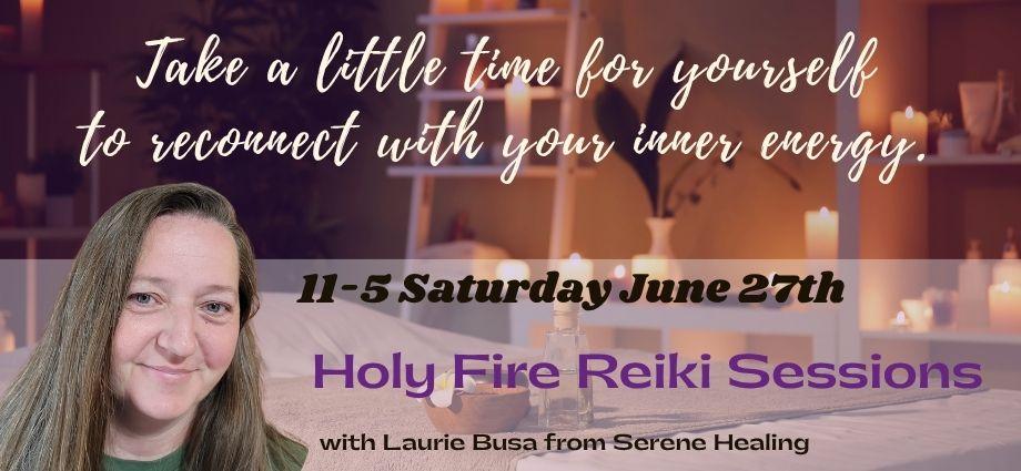 Holy Fire Reiki Sessions with Laurie Busa